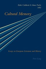 Cultural Memory - C.E.J. Caldicott ; Anne Fuchs - 9783039100538