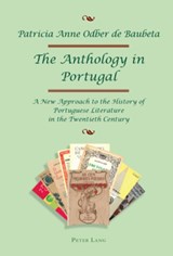 The Anthology in Portugal - Patricia Odber de Baubeta - 9783039109197