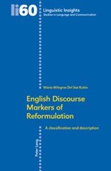 English Discourse Markers of Reformulation - Maria Milagros Del Saz Rubio - 9783039111961
