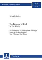 The Presence of God in the World - Steven G. Ogden - 9783039113033