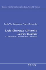 Lydia Ginzburg's Alternative Literary Identities - Emily Van Buskirk ; Andrei Zorin - 9783039113507