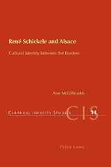 Rene Schickele and Alsace - Aine McGillicuddy - 9783039113934