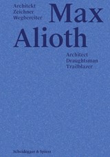 Max Alioth - Beat Keusch ; Ulrike Jehle-Schulte Strathaus - 9783039420896