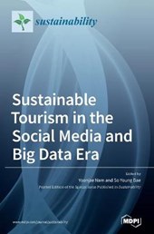 Sustainable Tourism in the Social Media and Big Data Era
