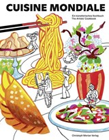 Cuisine Mondiale - Atelier Mondial ; Alexandra Stäheli - 9783039690381