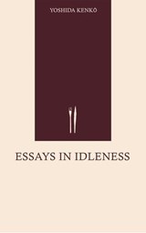 Essays in Idleness - Yoshida Kenkō - 9783052416760