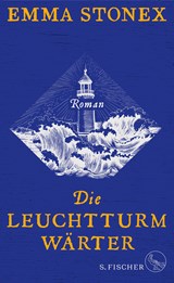 Die Leuchtturmwärter - Emma Stonex - 9783103970371