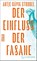 Der Einfluss der Fasane, Antje Rávik Strubel - Gebonden - 9783103971712