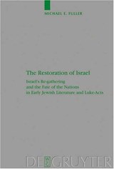 The Restoration of Israel - Fuller, Michael E. - 9783110188967