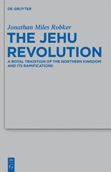 The Jehu Revolution - ROBKER,  Jonathan Miles - 9783110284898