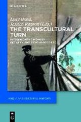 The Transcultural Turn - BOND,  Lucy ; Rapson, Jessica - 9783110337525