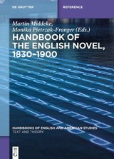Handbook of the English Novel, 1830-1900 - Martin Middeke ; Monika Pietrzak-Franger - 9783110376418