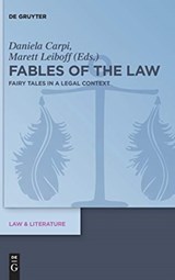 Fables of the Law - Daniela Carpi ; Marett Leiboff - 9783110494723