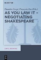 As You Law It - Negotiating Shakespeare - CARPI,  Daniela ; Ost, Francois - 9783110590821