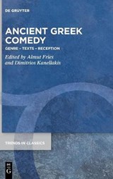 Ancient Greek Comedy - FRIES,  Almut ; Kanellakis, Dimitrios - 9783110645095