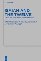 Isaiah and the Twelve - BAUTCH,  Richard ; Eck, Joachim ; Zapff, Burkard M. - 9783110705737