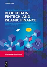 Blockchain, Fintech, and Islamic Finance - MOHAMED,  Hazik ; Ali, Hassnian - 9783110744897
