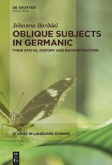 Oblique Subjects in Germanic - Jóhanna Barðdal - 9783111077840