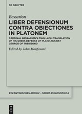 Liber Defensionum contra Obiectiones in Platonem - Bessarion - 9783111246352