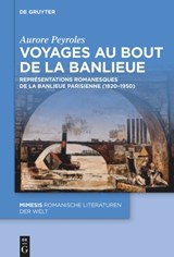 Voyages au bout de la banlieue - Aurore Peyroles - 9783111562568