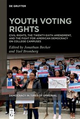 Youth Voting Rights - Jonathan Becker ; Yael Bromberg - 9783111575162
