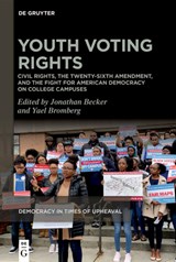Youth Voting Rights - Jonathan Becker ; Yael Bromberg - 9783111577074