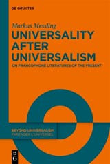 Universality after Universalism - Markus Messling - 9783112215180