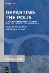 Departing the Polis - Anna Lamari ; Edmund Stewart - 9783119146302