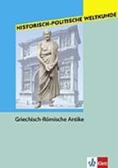Historisch-Politische Weltkunde / Griechisch-Römis
