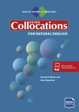 Using Collocations for Natural English - WALTER,  Elizabeth ; Woodford, Kate - 9783125016293