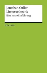 Literaturtheorie. Eine kurze Einführung - Jonathan Culler - 9783159604275
