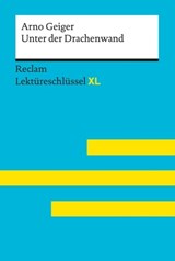 Unter der Drachenwand von Arno Geiger - Arno Geiger ; Sascha Feuchert - 9783159617503