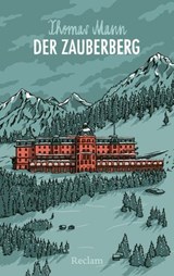 Der Zauberberg - Thomas Mann ; Pauline Altmann ; Julia Schöll ; Jan Schönherr - 9783159625171