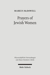 Prayers of Jewish Women - Markus McDowell - 9783161488504