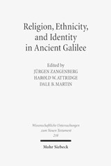Religion, Ethnicity and Identity in Ancient Galilee - Jurgen K. Zangenberg ; Harold W. Attridge ; Dale B. Martin - 9783161490446