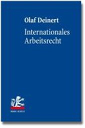 Deinert, O: Internationales Arbeitsrecht