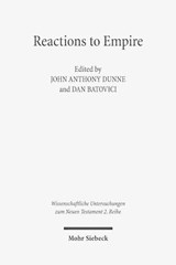 Reactions to Empire - Dan Batovici ; John Anthony Dunne - 9783161534133