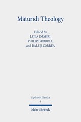 Maturidi Theology - Lejla Demiri ; Philip Dorroll ; Dale J. Correa - 9783161610974