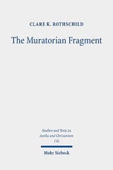 The Muratorian Fragment - Clare K. Rothschild - 9783161611742