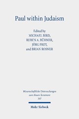 Paul within Judaism -  - 9783161623257