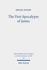 The First Apocalypse of James - Mikael Haxby - 9783161625602