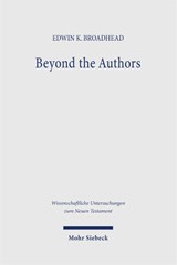 Beyond the Authors - Edwin K. Broadhead - 9783161640155