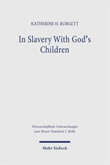 In Slavery With God's Children - Katherine H. Burgett - 9783161648601