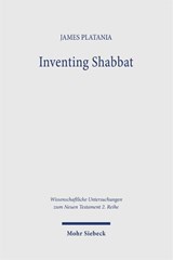Inventing Shabbat - James Platania - 9783162002631