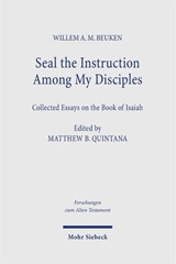 Seal the Instruction Among My Disciples - Willem A. M. Beuken - 9783162003751