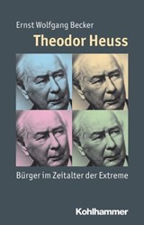 Theodor Heuss - Ernst Wolfgang Becker - 9783170233096