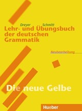 Lehr- und Ubungsbuch der deutschen Grammatik - Hilke Dreyer ; Richard Schmitt - 9783190072552