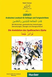 Usrati. Die Anekdoten des Spaßmachers Djuha. Arabisches Lesebuch für Anfänger und Fortgeschrittene