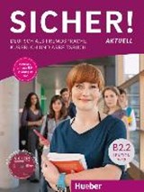 Sicher! aktuell B2.2 / Kurs- und Arbeitsbuch mit MP3-CD zum Arbeitsbuch, Lektion 7-12 - PERLMANN-BALME,  Michaela ; Schwalb, Susanne ; Matussek, Magdalena - 9783196212075