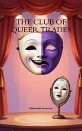 The Club of Queer Trades - Gilbert Keith Chesterton - 9783197831053